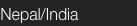 Nepal/India