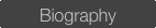 Biography